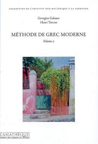 Méthode de grec moderne. Vol. 2