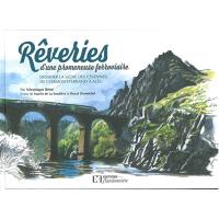 Rêveries d'une promeneuse ferroviaire : dessiner la ligne des Cévennes, de Clermont-Ferrand à Alès