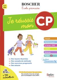 Je réussis mon CP : 6-7 ans