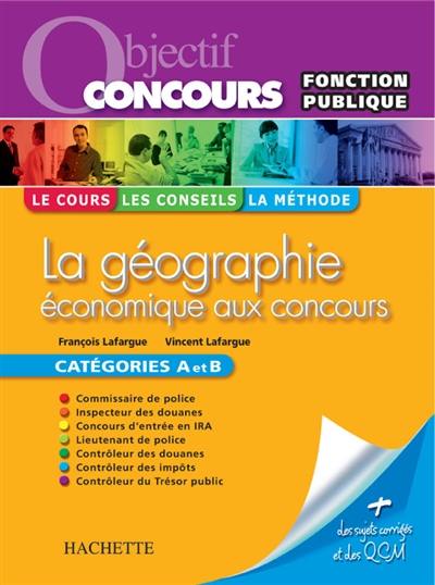 La géographie économique aux concours : catégories A et B