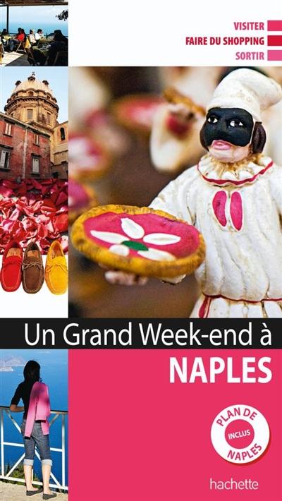 Un grand week-end à Naples