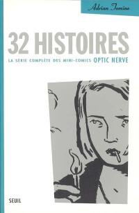 32 histoires : la série complète des mini-comics Optic Nerve