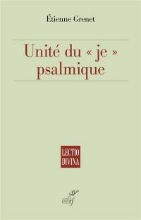 Unité du je psalmique