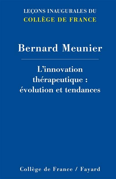 Innovations thérapeutiques : tendances et évolution