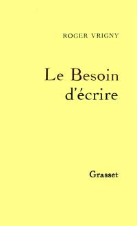 Le Besoin d'écrire