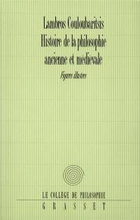 Histoire de la philosophie ancienne et médiévale