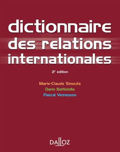 Dictionnaire des relations internationales : approches, concepts, doctrines