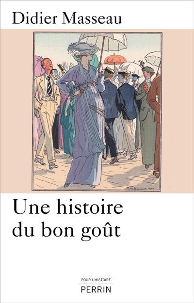 Une histoire du bon goût