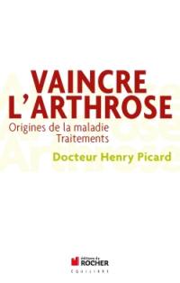 Vaincre l'arthrose : la découverte de la cause et du traitement de l'arthrose