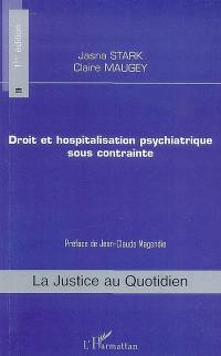 Droit et hospitalisation psychiatrique sous contrainte