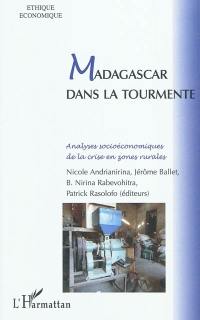 Madagascar dans la tourmente : analyses socioéconomiques de la crise en zones rurales