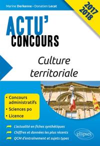 Culture territoriale 2017-2018 : concours administratifs, Sciences Po, licence