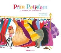 Pom Petidom : la princesse aux mille caprices