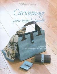 Cartonnage pour toute la famille