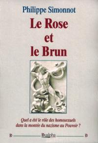 Le rose et le brun : quel rôle ont joué les homosexuels dans la montée du nazisme au pouvoir ?