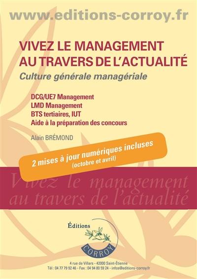 Vivez le management au travers de l'actualité : culture générale managériale