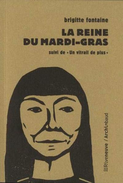 La reine du mardi-gras. Un vitrail de plus