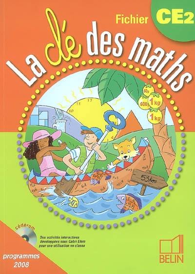 La clé des maths, fichier CE2 : cycle des approfondissements