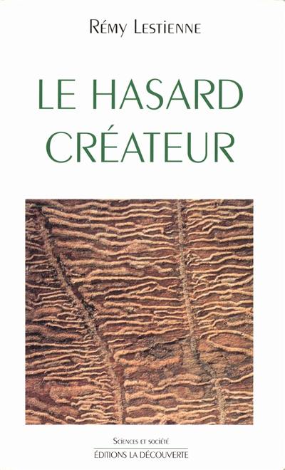 Le Hasard créateur