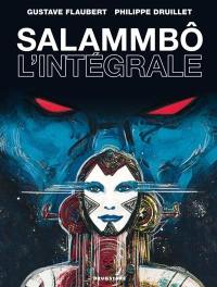 Salammbô : l'intégrale