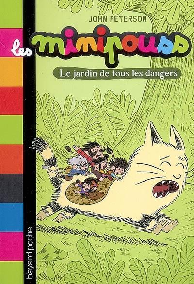 Les Minipouss. Vol. 2. Le jardin de tous les dangers