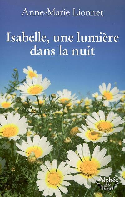 Isabelle, une lumière dans la nuit