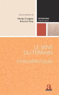 Le sens du terrain : ethnosémiotiques