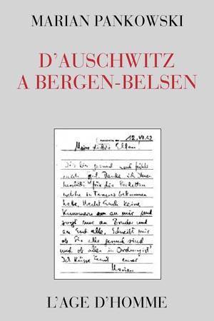 D'Auschwitz à Bergen-Belsen