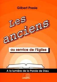 Les anciens au service de l'Eglise