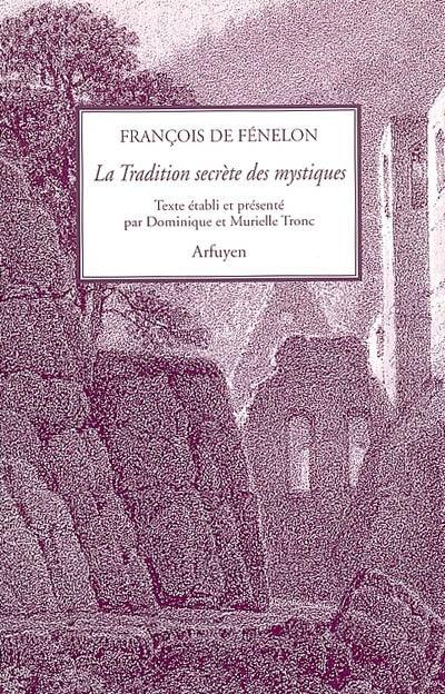 La tradition secrète des mystiques ou Le Gnostique de saint Clément d'Alexandrie