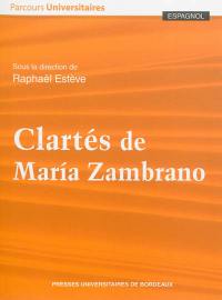 Clartés de Maria Zambrano