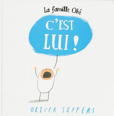 La famille Ohé. C'est lui !