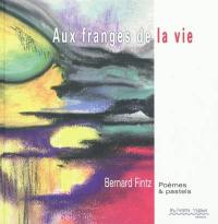 Aux franges de la vie