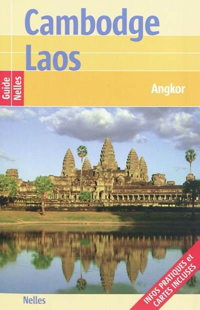 Cambodge, Laos : Angkor