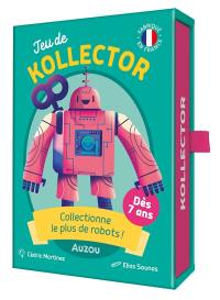 Jeu de kollector : collectionne le plus de robots !