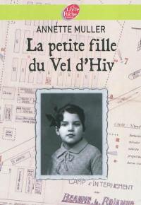 La petite fille du Vel'd'Hiv'