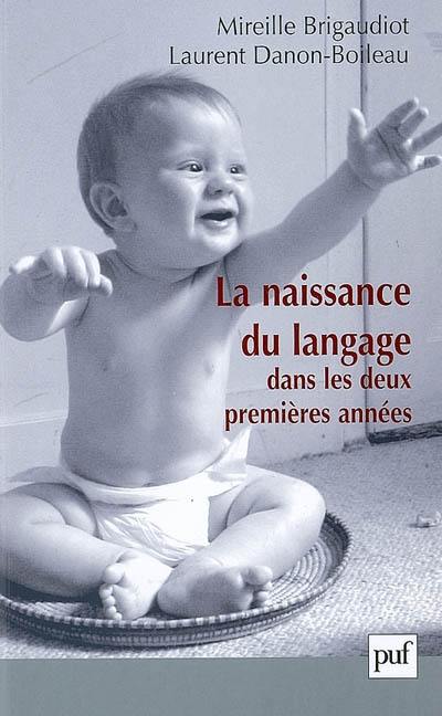 La naissance du langage dans les deux premières années