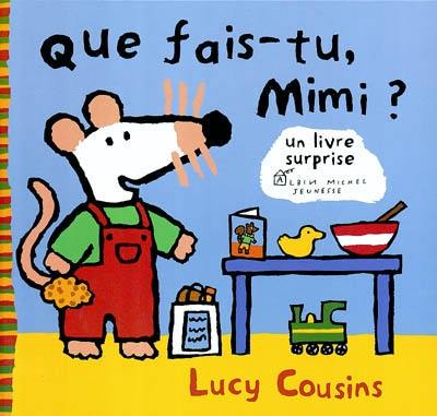 Que fais-tu Mimi ?