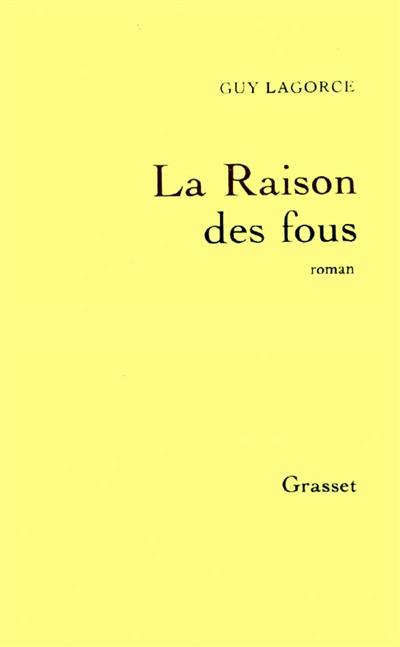 La Raison des fous