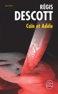 Caïn et Adèle