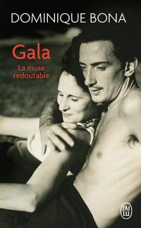 Gala : la muse redoutable