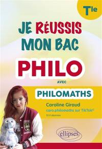 Je réussis mon bac philo avec Philomaths, terminale