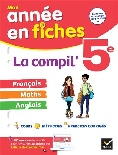 La compil' 5e : français, maths, anglais : conforme aux derniers programmes