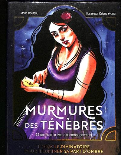 Murmures des ténèbres : l'oracle divinatoire pour illuminer sa part d'ombre