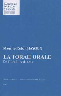 La Torah orale : de l'idée juive du sens