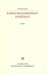 Embourgeoisement immédiat