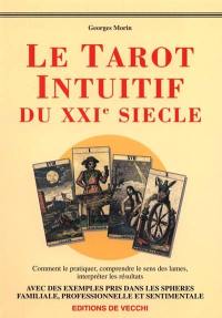 Le tarot intuitif du XXIe siècle