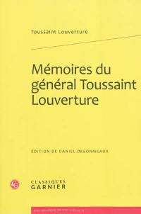 Mémoires du général Toussaint Louverture