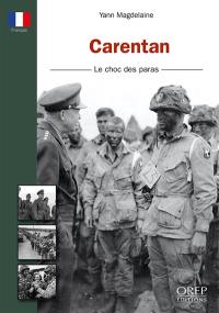 Carentan : le choc des paras