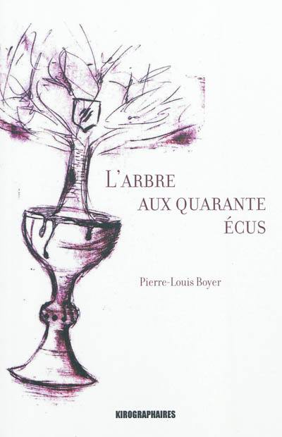 L'arbre aux quarante écus